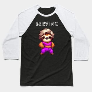 Serving Sloth Baseball T-Shirt